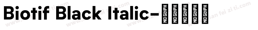 Biotif Black Italic字体转换